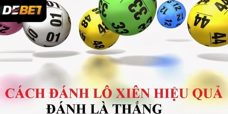 Cách Soi Cầu Lô Xiên Tại Debet Hiệu Quả Dành Cho Bạn