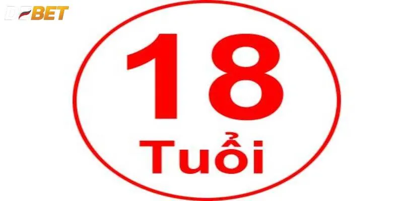 Người chơi cần đảm bảo đủ tuổi trước khi đăng ký DEBET