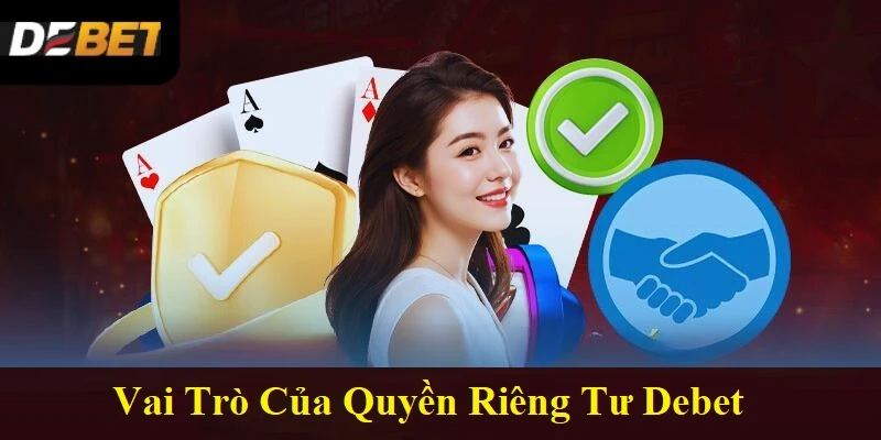 Vai trò của quyền riêng tư Debet
